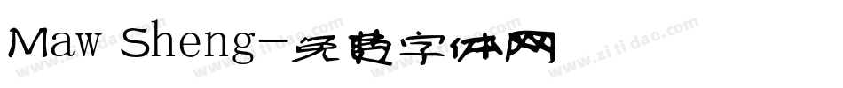 Maw Sheng字体转换